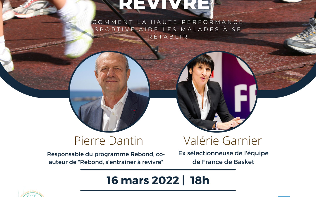 Webinaire « S’entrainer à revivre  » 18 mars 2022 à 18H